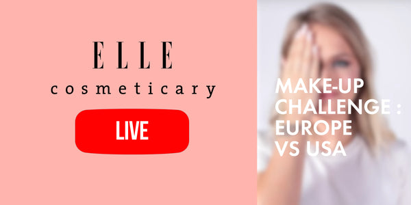 Cosmeticary x ELLE in België | make-up Europese VS make-up Amerikaan